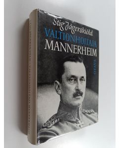 Kirjailijan Stig Jägerskiöld käytetty kirja Valtionhoitaja Mannerheim