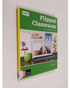 Kirjailijan Daniel Barker käytetty kirja Flipped Classroom : det omvända arbetssättet