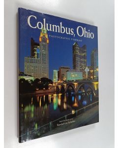 Kirjailijan Randall Schieber käytetty kirja Columbus, Ohio - A Photographic Portrait