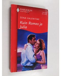 Kirjailijan Zena Valentine käytetty kirja Kuin Romeo ja Julia