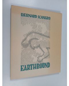 Kirjailijan Bernard Kangro käytetty kirja Earthbound : selected poems of Bernard Kangro