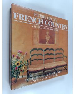 Kirjailijan Pierre Moulin käytetty kirja Pierre Deux's French country