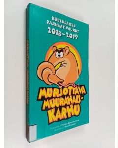 käytetty kirja Murjottava muurahaiskarhu - Koululaisen parhaat naurut 2018-2019