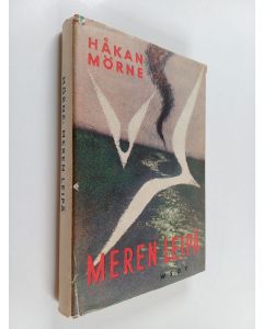 Kirjailijan Håkan Mörne käytetty kirja Meren leipä
