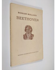 Kirjailijan Romain Rolland käytetty kirja Beethoven