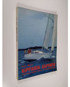 Kirjailijan Heikki Olavi Hilpi käytetty kirja Kipparin aapinen : merenkulun ohjeita saaristo- ja rannikkolaivureille (sis. merkintätaulukot)