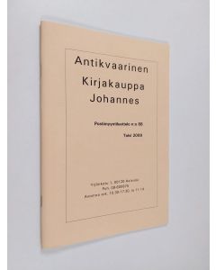 käytetty teos Antikvaarinen kirjakauppa Johannes : Postimyyntiluettelo n:o 88 - talvi 2009