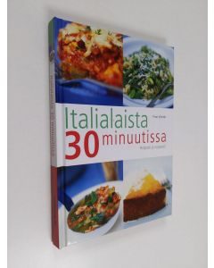 Kirjailijan Fran Warde käytetty kirja Italialaista 30 minuutissa