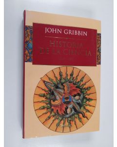 Kirjailijan John Gribbin käytetty kirja Historia de la ciencia, 1543-2001