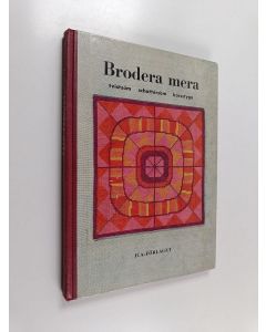 käytetty kirja Brodera mera - tvistsöm, schattérsöm, korsstygn m.m
