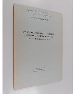 Kirjailijan Stig Jägerskiöld käytetty kirja Utländsk juridisk litteratur i svenska juristbibliotek från tiden före år 1734