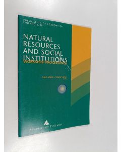 Kirjailijan Mari Walls & Marja Vieno käytetty teos Natural resources and social institutions : workshop proceedings