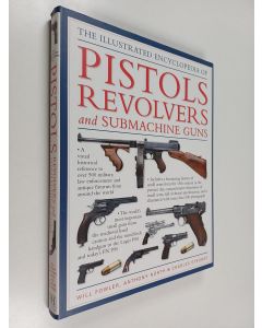 Kirjailijan Will Fowler käytetty kirja Pistols, revolvers and submachine guns