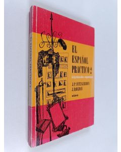 Kirjailijan J. P. Fitzgibbon käytetty kirja El espanol practico 2 : käytännön espanjaa 2 ; oppitunnit 29-53