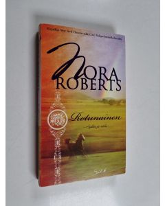 Kirjailijan Nora Roberts käytetty kirja Rotunainen