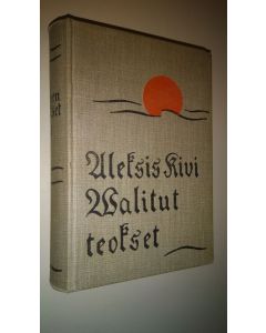 Kirjailijan Aleksis Kivi käytetty kirja A. Kiven valitut teokset 1, Draamalliset teokset