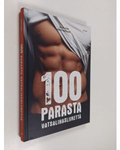 Kirjailijan Joosua Visuri käytetty kirja 100 parasta vatsalihasliikettä