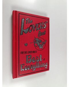 Kirjailijan Kate Gribble käytetty kirja The Lovers' Book : For the Lover Who's Best at Everything
