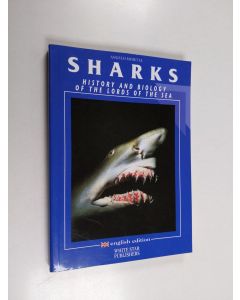 Kirjailijan Angelo Mojetta käytetty kirja Sharks : history and biology of the lords of the sea
