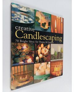 Kirjailijan Terry Taylor käytetty kirja Creative Candlescaping