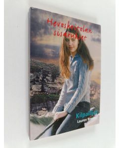 Kirjailijan Lauren Brooke käytetty kirja Hevoshoitolan sisarukset 15 : Kilpailijat