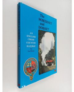 Kirjailijan Ivo Peters käytetty kirja The Somerset & Dorset : An English Cross-country Railway