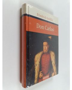 Kirjailijan Friedrich von Schiller käytetty kirja Don Carlos : Infant von Spanien : ein dramatisches Gedicht (lukematon)