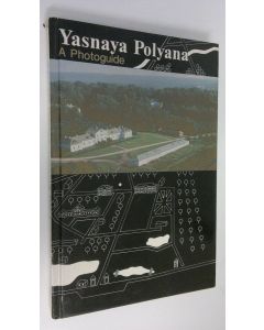 käytetty kirja Yasyana Polyana : A photoguide