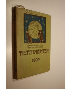 käytetty kirja Kansanvalistusseuran tietokalenteri 1909