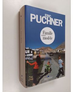 Kirjailijan Eric Puchner käytetty kirja Famille modèle : roman