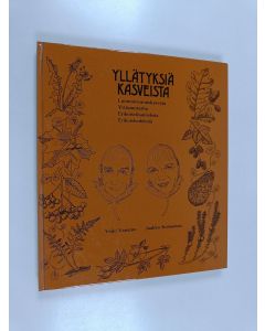 Kirjailijan Jaakko Kolmonen & Veijo Vanamo käytetty kirja Yllätyksiä kasveista