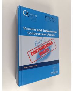 Kirjailijan R M. Greenhalgh käytetty kirja Vascular and endovascular controversies update