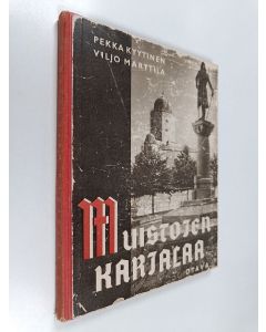 Kirjailijan Pekka Kyytinen käytetty kirja Muistojen Karjalaa