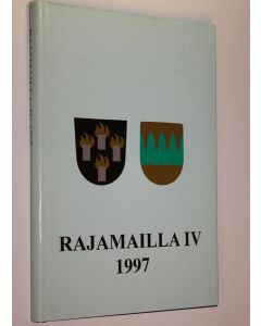 Tekijän Kyösti Julku  käytetty kirja Rajamailla 4, 1997