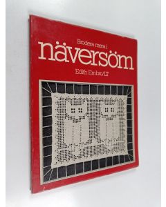 Kirjailijan Edith Embro käytetty kirja Brodera mera i näversöm