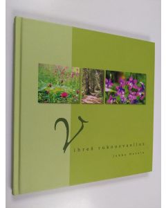 Kirjailijan Jukka Nevala käytetty kirja Vihreä rukousvaellus (signeerattu, tekijän omiste)