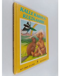 Kirjailijan Sue Camm käytetty kirja Kalle karhun kulta-aarre