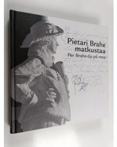 käytetty kirja Pietari Brahe matkustaa = Per Brahe d.y. på resa