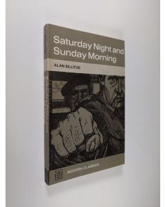 Kirjailijan Alan Sillitoe käytetty kirja Saturday Night and Sunday Morning