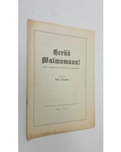 Kirjailijan Urho Muroma käytetty teos Herää valvomaan n:o 2/1955