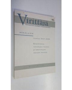 Tekijän Reino Peltola  käytetty kirja Virittäjän sisällys vuosina 194-1956 : kirjoitusten, vieraskielisten selostusten, esiteltyjen teosten sekä käsiteltyjen sanojen luettelo