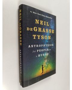 Kirjailijan Neil deGrasse Tyson käytetty kirja Astrophysics for people in a hurry