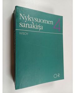 käytetty kirja Nykysuomen sanakirja 4 : O-R