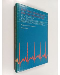 Kirjailijan W. N. Rollason & James Morden Hough käytetty kirja Electrocardiography for the anaesthetist