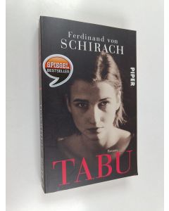 Kirjailijan Ferdinand von Schirach käytetty kirja Tabu