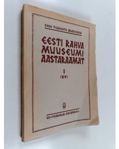 käytetty kirja Eesti rahva muuseumi aastaraamat 1 (XV)