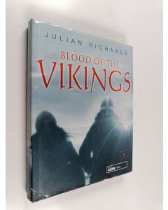 Kirjailijan Julian Richards käytetty kirja Blood of the Vikings