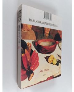 Kirjailijan Juha Sihvola käytetty kirja Maailmankansalaisen etiikka