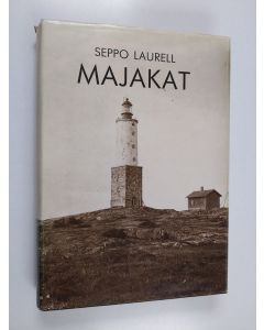 Kirjailijan Seppo Laurell käytetty kirja Majakat