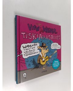 Kirjailijan Juba käytetty kirja Viivi ja Wagner : Tiskiallasblues
